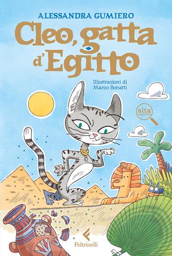 Cleo, gatta d'Egitto. Ediz. ad alta leggibilità - Alessandra Gumiero - Libro Feltrinelli 2026, Feltrinelli Junior Illustrati | libraccio.click
