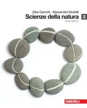 Scienze della natura. Per le Scuole superiori. Vol. 2