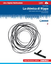 La chimica di Rippa. Ediz. blu. Plus. Per le Scuole superiori. Con espansione online. Vol. 2: Dalle reazioni alla chimica del carbonio