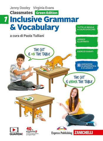 Classmates. Corso di inglese per la scuola secondaria di primo grado. Inclusive grammar & vocabulary. Green edition. Per la Scuola media. Vol. 1 - Jenny Dooley, Virginia Evans - Libro Zanichelli 2020 | libraccio.click