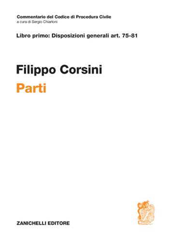 ART. 75-81. Parti - Filippo Corsini - Libro Zanichelli 2016, Commentario Codice di procedura civile | libraccio.click