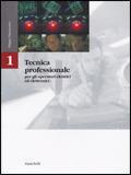 Tecnica professionale per gli operatori elettrici ed elettronici. Per gli Ist. Tecnici. Vol. 1 - Filippo Paternoster - Libro Zanichelli 1999 | libraccio.click