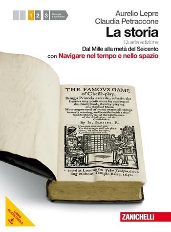 La storia. Per le Scuole superiori. Con DVD-ROM. Vol. 1: Dal Mille alla metà del Seicento. - Aurelio Lepre, Claudia Petraccone - Libro Zanichelli 2012 | libraccio.click