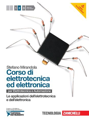 Corso di elettrotecnica ed elettronica. Per le Scuole superiori. Con CD-ROM. Con risorse online. Vol. 2: Applicazioni dell'elettrotecnica e dell'elettronica - Stefano Mirandola - Libro Zanichelli 2012 | libraccio.click