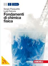 Fondamenti di chimica fisica. Volume unico. Per le Scuole superiori. Con espansione online