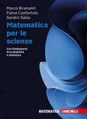 Matematica per le scienze. Con fondamenti di probabilità e statistica. Con ebook