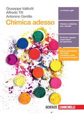 Chimica adesso. Per le scuole superiori. Con e-book. Con espansione online