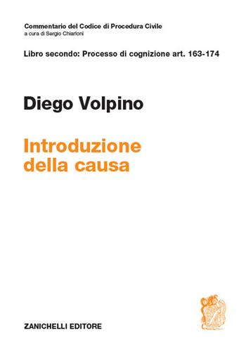 ART. 163-174. Introduzione della causa - Diego Volpino - Libro Zanichelli 2019, Commentario Codice di procedura civile | libraccio.click