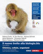 Il nuovo invito alla biologia.blu. Chimica, cellule, organismi. Per le Scuole superiori. Con e-book. Con espansione online