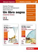 Un libro sogna. Ediz. rossa. Idee per imparare. Per le Scuole superiori - Natale Perego, Elisabetta Ghislanzoni, MORSAN SILVIA - Libro Zanichelli 2019 | libraccio.click