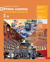 Primo comma. Per le Scuole superiori. Con espansione online. Vol. B