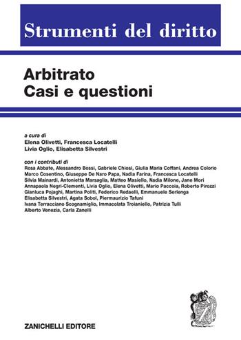 Arbitrato. Casi e questioni  - Libro Zanichelli 2026, Strumenti del diritto | libraccio.click
