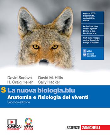La nuova biologia.blu. Anatomia e fisiologia dei viventi. Ediz. S. Per le Scuole superiori. - David Sadava, David M. Hillis, H. Craig Heller - Libro Zanichelli 2020 | libraccio.click