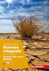 Scienze integrate. Scienze della Terra. Biologia. Per le Scuol sepuriori. Con ebook. Con espansione online