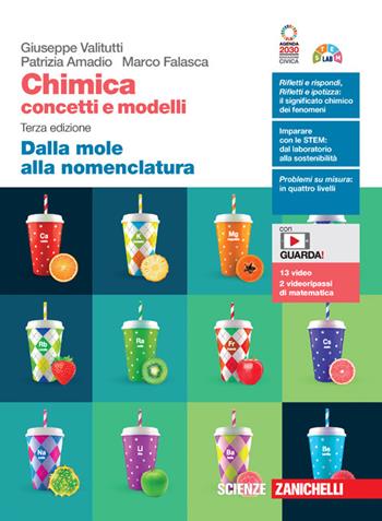 Chimica: concetti e modelli. Dalla mole alla nomenclatura. Per le Scuole superiori. (fornito elettronicamente) - Giuseppe Valitutti, Patrizia Amadio, Marco Falasca - Libro Zanichelli 2023 | libraccio.click