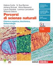 Percorsi di scienze naturali. Chimica organica, biochimica, biotecnologie. Per le Scuole superiori. Con e-book. Con espansione online