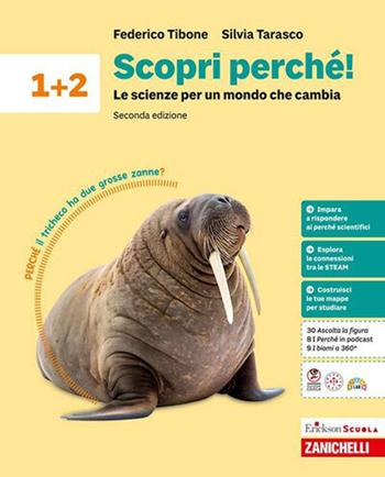 Scopri perché! Le scienze per un mondo che cambia. Per la Scuola media. Vol. 1-2 - Federico Tibone, Silvia Tarasco - Libro Zanichelli 2026 | libraccio.click