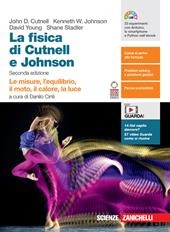 La fisica. Volume unico. Le misure, l'equilibrio, il moto, il calore, la luce. Per le Scuole superiori. Con Contenuto digitale (fornito elettronicamente)