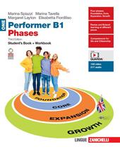 Performer B1 Phases. Student's book, Workbook Per le Scuole superiori. Con espansione online. Vol. 1