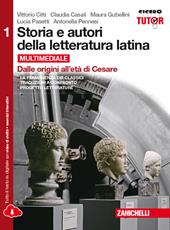 Storia e autori della letteratura latina. Ediz. rossa. Conespansione online. Per le Scuole superiori. Con e-book. Vol. 1: Dalle origini all'età di Cesare