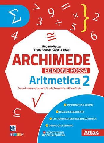 Archimede. Edizione rossa. Per la Scuola media. Vol. 2: Aritmetica 2 + Geometria 2 + Laboratorio 2 - Roberto Vacca, Bruno Artuso, Claudia Bezzi - Libro Atlas 2026 | libraccio.click