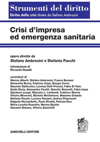 Crisi d'impresa ed emergenza sanitaria - Stefano Ambrosini, Stefania Pacchi - Libro Zanichelli 2020, Strumenti del diritto | libraccio.click