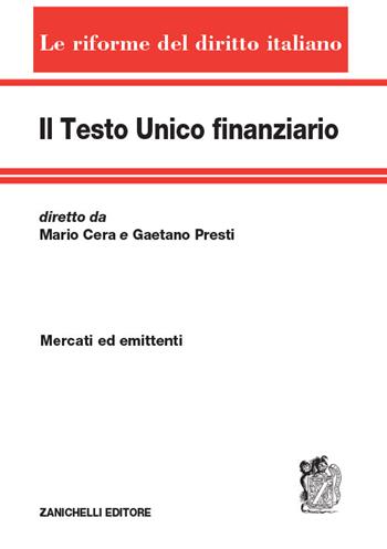 Il testo unico finanziario. Vol. 2: Mercati ed emittenti - Mario Cera, Gaetano Presti - Libro Zanichelli 2020, Le riforme del diritto italiano | libraccio.click