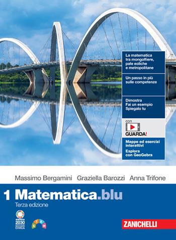 Matematica.blu. Per le Scuole superiori. Vol. 1 - Massimo Bergamini, Graziella Barozzi, Anna Trifone - Libro Zanichelli 2022 | libraccio.click