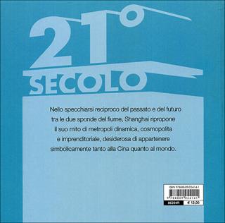 Metropoli globali. Shangai - Laura De Giorgi - Libro Giunti Editore 2009, XXI secolo | libraccio.click