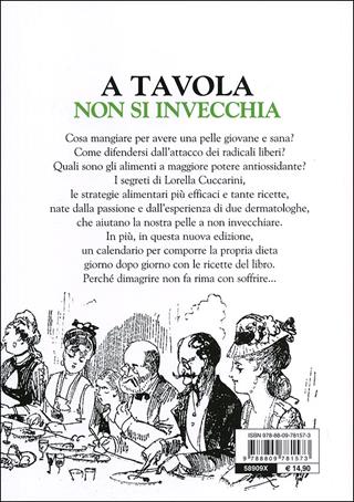 A tavola non si invecchia. Ricette e consigli per una pelle giovane e sana - Pucci Romano, Gabriella Fabbrocini, Lorella Cuccarini - Libro Giunti Editore 2013, Cucina e benessere | libraccio.click