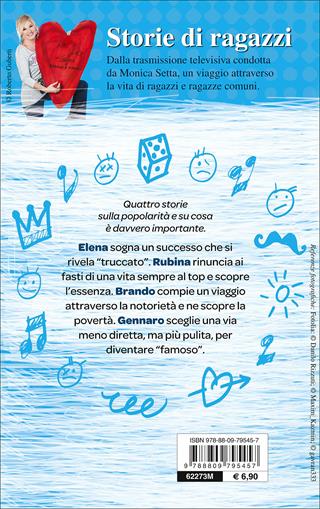 Chi vuole essere me? 4 storie sulla popolarità - Monica Setta - Libro Giunti Junior 2014, Storie di ragazzi | libraccio.click