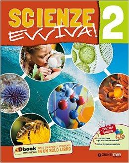 Scienze evviva. Le scienze con metodo. Per la Scuola media. Vol. 2  - Libro Giunti Scuola 2015 | libraccio.click