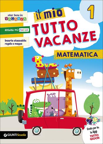 Il mio tutto vacanze. Matematica. Per la Scuola elementare. Vol. 1  - Libro Giunti Scuola 2017 | libraccio.click