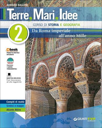 Terre mari idee. Corso di storia e geografia. Per le Scuole superiori. Vol. 2 - Adriano Ballone - Libro Giunti T.V.P. 2017 | libraccio.click