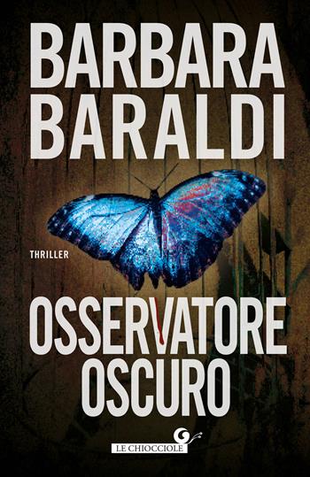 Osservatore oscuro - Barbara Baraldi - Libro Giunti Editore 2019, Le chiocciole | libraccio.click