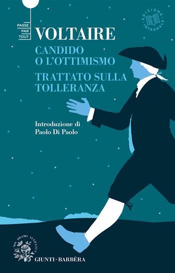 Candido o l'ottimismo-Trattato sulla tolleranza - Voltaire - Libro Giunti-Barbera 2021, Passepartout | libraccio.click