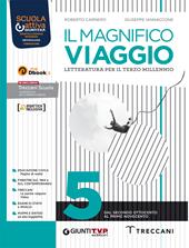 Il magnifico viaggio. Per le Scuole superiori. Con e-book. Con espansione online. Vol. 5
