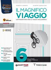 Il magnifico viaggio. Per le Scuole superiori. Con e-book. Con espansione online. Vol. 6