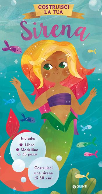 Costruisci la tua sirena. Ediz. a colori. Con modellino da costruire - Fiona Munro - Libro Giunti Editore 2023, Libri pop-up | libraccio.click