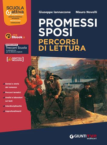 Specchi incantati. Promessi Sposi. Per le Scuole superiori. - Giuseppe Iannaccone, Mauro Novelli - Libro Giunti T.V.P. 2022 | libraccio.click