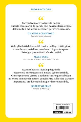 Ego è il nemico. Come dominare il nostro più grande avversario - Ryan Holiday - Libro Giunti Psicologia.IO 2017, Saggi. Psicologia | libraccio.click