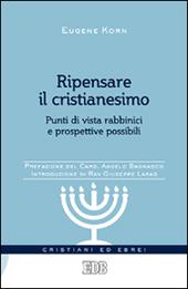Ripensare il cristianesimo. Punti di vista rabbinici e prospettive possibili