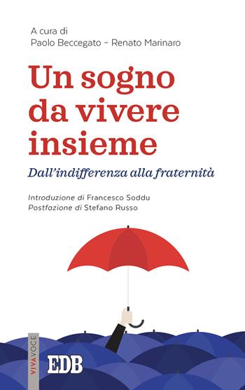 Un sogno da vivere insieme. Dall'indifferenza alla fraternità - Renato Marinaro - Libro EDB 2021, Lapislazzuli | libraccio.click