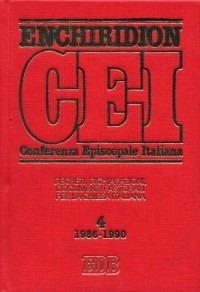 Enchiridion CEI. Decreti, dichiarazioni, documenti pastorali per la Chiesa italiana (1986-1990). Vol. 4  - Libro EDB 2000, Enchiridion CEI | libraccio.click