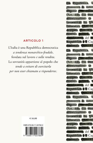 Anticostituzione. Come abbiamo riscritto (in peggio) i principi della nostra società - Gherardo Colombo - Libro Garzanti 2023, Saggi | libraccio.click