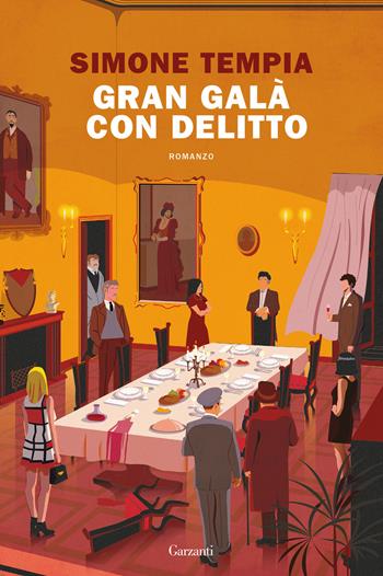 Gran galà con delitto - Simone Tempia - Libro Garzanti 2026, Narratori moderni | libraccio.click