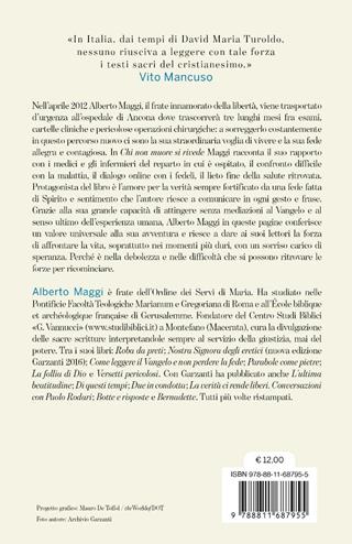 Chi non muore si rivede. Il mio viaggio di fede e allegria tra il dolore e la vita - Alberto Maggi - Libro Garzanti 2023, Elefanti bestseller | libraccio.click