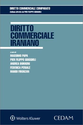 Diritto commerciale iraniano - Pier Filippo Giuggioli - Libro CEDAM 2023 | libraccio.click