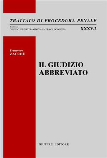 Giudizio abbreviato - Francesco Zacchè - Libro Giuffrè 2004 | libraccio.click