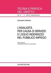 L' invalidità per causa di servizio e l'equo indennizzo nel pubblico impiego